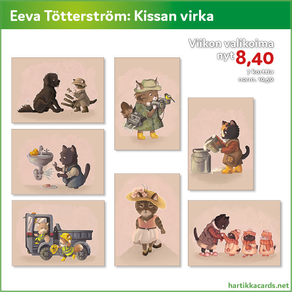 Eeva Tötterströmin kuvittamissa Kissan virka -korteissa kissat esiintyvät eri ammateissa. 